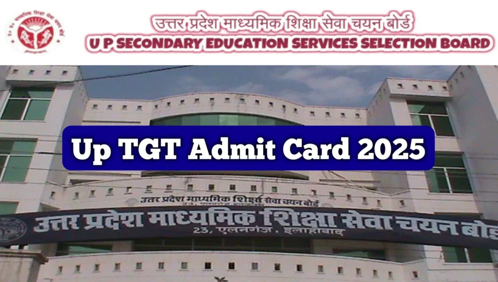 Up TGT Admit Card 2025